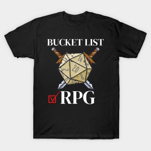 Bucket List Rpg Fantasy Tabletop Enjoy Rolling D20 Gamer T-Shirt